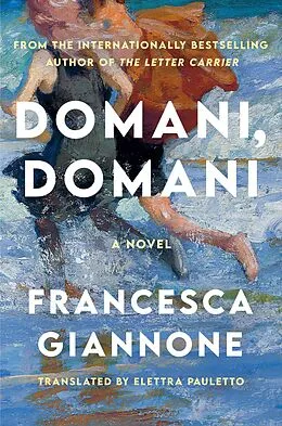 E-Book (epub) Domani, Domani von Francesca Giannone