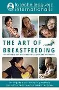 E-Book (epub) The Art of Breastfeeding von La Leche League International, Bibiana Moreno Carranza, Jayne Joyce
