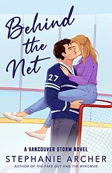 Couverture cartonnée Behind the Net de Stephanie Archer