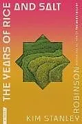 Broschiert The Years of Rice and Salt von Kim Stanley Robinson