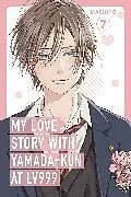 Kartonierter Einband My Love Story with Yamada-kun at Lv999 Volume 7 von Mashiro