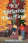 Livre Broché It's Different This Time von Joss Richard