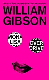 Broschiert Mona Lisa Overdrive von William Gibson