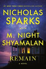 Kartonierter Einband Remain von Nicholas Sparks, M. Night Shyamalan