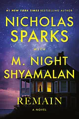 Kartonierter Einband Remain von Nicholas Sparks, M. Night Shyamalan