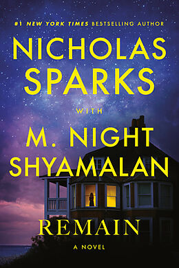Kartonierter Einband Remain von Nicholas Sparks, M. Night Shyamalan