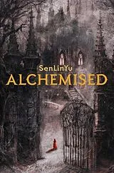 Fester Einband Alchemised. Signed Edition von SenLinYu