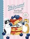 E-Book (epub) The Mofusand Cat Café Cookbook von Random House Worlds