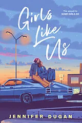 Broschiert Girls Like Us von Jennifer Dugan