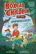 ePUB The Boxcar Children: Shipwrecked! Graphic Novel von Gertrude Chandler Warner