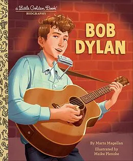 E-Book (epub) Bob Dylan: A Little Golden Book Biography von Marta Magellan