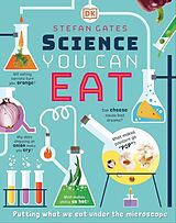 Couverture cartonnée Science You Can Eat de Stefan Gates