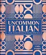 Fester Einband Uncommon Italian von Yarin Danieli