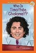 Fester Einband Who Is Timothée Chalamet? von Vivian Jun Kirklin, Who HQ, Dede Putra