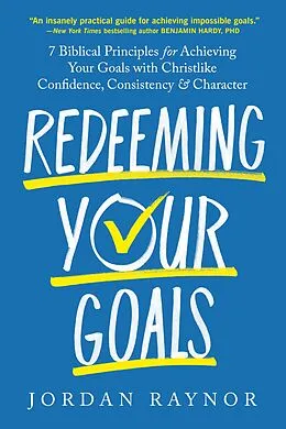 E-Book (epub) Redeeming Your Goals von Jordan Raynor