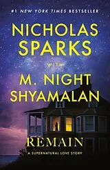 Kartonierter Einband Remain von Nicholas Sparks, M. Night Shyamalan