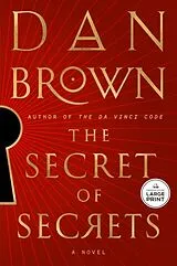 Kartonierter Einband The Secret of Secrets. Large Print von Dan Brown