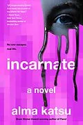 E-Book (epub) Incarnate von Alma Katsu