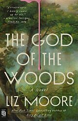 Kartonierter Einband The God of the Woods von Liz Moore