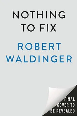 E-Book (epub) Nothing to Fix von Robert Waldinger