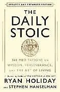 Fester Einband The Daily Stoic 10th Anniversary Edition von Ryan Holiday, Stephen Hanselman