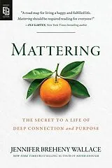 Kartonierter Einband Mattering von Jennifer Breheny Wallace