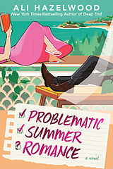 Kartonierter Einband Problematic Summer Romance von Ali Hazelwood