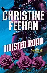 Taschenbuch Twisted Road von Christine Feehan