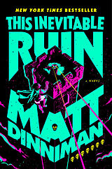 Fester Einband This Inevitable Ruin von Matt Dinniman