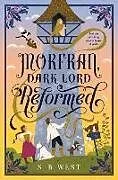 Fester Einband Morfran, Dark Lord Reformed von S.B. West