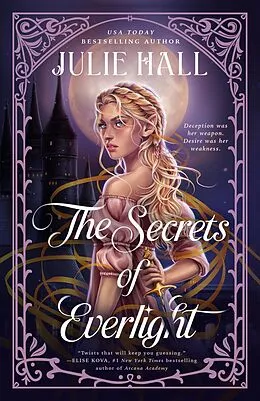 E-Book (epub) The Secrets of Everlight von Julie Hall