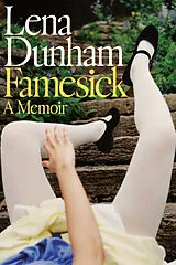 Livre Broché Famesick von Lena Dunham