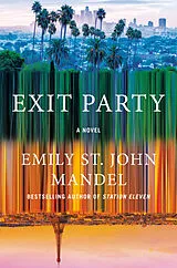 Kartonierter Einband Exit Party von Emily St. John Mandel