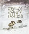 E-Book (epub) What Do You Do With a Problem? von Kobi Yamada
