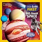 Fester Einband National Geographic Little Kids First Big Book of Space, 2nd Edition von Catherine D. Hughes, National Geographic Kids