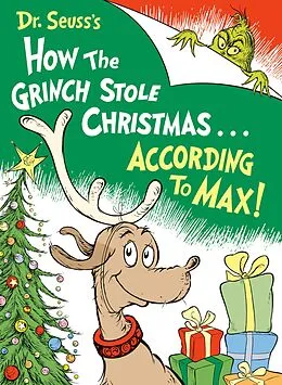 E-Book (epub) Dr. Seuss's How the Grinch Stole Christmas...According to Max! von Alastair Heim