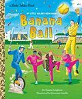 E-Book (epub) My Little Golden Book About Banana Ball von Simon Boughton
