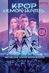 Fester Einband KPop Demon Hunters: The Official Deluxe Junior Novelization von Jessica Yoon