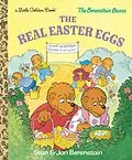 E-Book (epub) The Real Easter Eggs (Berenstain Bears) von Stan Berenstain, Jan Berenstain