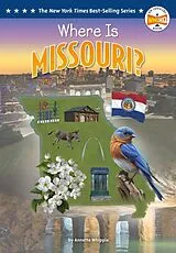 Kartonierter Einband Where Is Missouri? von Whipple Annette, Who HQ