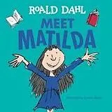 Fester Einband Meet Matilda von Roald Dahl, Quentin Blake