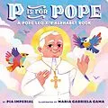 E-Book (epub) P Is for Pope: A Pope Leo XIV Alphabet Book von Pia Imperial