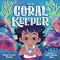 E-Book (epub) The Coral Keeper von Melissa Cristina Márquez