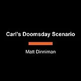 Kartonierter Einband Carl's Doomsday Scenario von Matt Dinniman