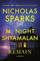 Kartonierter Einband Remain von Nicholas Sparks, M. Night Shyamalan