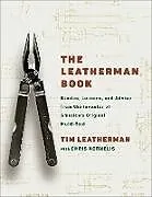 Fester Einband The Leatherman Book von Tim Leatherman, Chris Kornelis