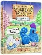 Fester Einband The Official Stardew Valley Crochet Book von ConcernedApe, Ryan Novak, Megan Lapp
