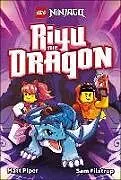Kartonierter Einband LEGO NINJAGO Riyu the Dragon von Matt Piper, Sam Filstrup