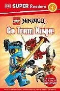 Kartonierter Einband DK Super Readers Level 1 LEGO NINJAGO Go Team Ninja von DK