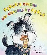 Pappband, unzerreissbar Perla's Colors / Los colores de Perla (Bilingual English-Spanish Edition) von Isabel Allende, Sandy Rodríguez